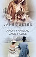 Amor Y Amistad + Lady Susan - Jane Austen - Libros 2x1 | EQUISLIBROS_