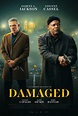 Damaged - Film 2024 - AlloCiné