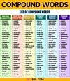 Compound Words: List of Compound Words with Different Types • 7ESL