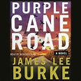 Purple Cane Road: A Dave Robicheaux Novel, Book 11 (Hörbuch-Download ...