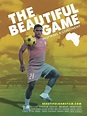 The Beautiful Game (2012) - FilmAffinity