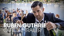 RUBEN GUTHRIE [2015] Official Trailer - YouTube