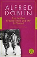 Die beiden Freundinnen und ihr Giftmord von Alfred Döblin - Buch | Thalia