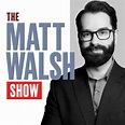 The Matt Walsh Show | Westwood One