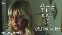 All The Birds Have Flown South | Drama | Official Trailer - YouTube
