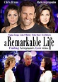 A Remarkable Life - Película 2015 - Cine.com