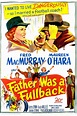 Father Was a Fullback (1949) - IMDb