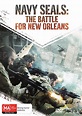 Buy Navy Seals - The Battle For New Orleans on DVD | Sanity