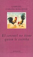 EL CORONEL NO TIENE QUIEN LE ESCRIBA de Gabriel García Márquez