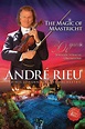 André Rieu: The Magic Of Maastricht - 30 Years Of The Johann... DVD ...