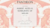 Albert Azzo II, Margrave of Milan Biography | Pantheon