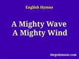 A Mighty Wave A Mighty Wind Song Lyrics