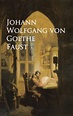 Read Faust Online by Johann Wolfgang von Goethe | Books