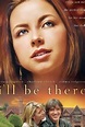 I'll Be There (2003) - Rotten Tomatoes