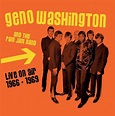 Geno Washington - Live On Air 1966-1969 CD release - Modculture