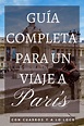 Guía de viaje a París en 2020 | Guia de viaje, Paris viaje, Viajes