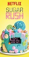 Sugar Rush (TV Series 2018–2020) - Full Cast & Crew - IMDb