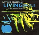 Living Single in Large Rooms and Lounges by Hunters & Collectors (EP ...