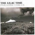 One Man 1001 Albums: The Lilac Time ‎Paradise Circus