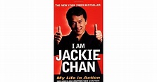I Am Jackie Chan: My Life in Action by Jackie Chan