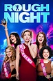 Rough Night (2017) - Posters — The Movie Database (TMDb)