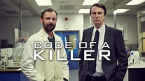 Watch Code Of A Killer Online: Free Streaming & Catch Up TV in ...