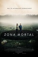 Zona mortal - SensaCine.com.mx