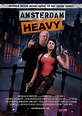 Amsterdam Heavy (2011)