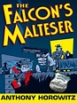 The Falcon's Malteser by Anthony Horowitz · OverDrive: ebooks ...
