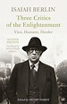 Three Critics of the Enlightenment by Isaiah Berlin - Penguin Books New ...