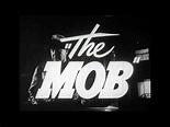 HD Film Trailer - The Mob, 1951 - YouTube