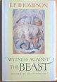 Witness against the Beast: William Blake and the moral law - Books - PBFA
