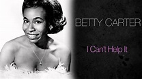 Betty Carter - I Can't Help It - YouTube