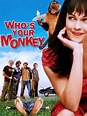 Who's Your Monkey? (2007) - Rotten Tomatoes