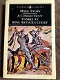 A Connecticut Yankee in King Arthur's Court (Penguin Classics)