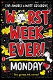 Worst Week Ever! Monday | Book by Eva Amores, Matt Cosgrove | Official ...
