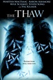 The Thaw Pictures - Rotten Tomatoes
