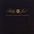 Collected Additional Masters by Billy Joel on Spotify