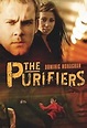 The Purifiers (2004) - IMDb