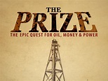 The Prize: An Epic Quest for Oil, Money, and Power - Apple TV