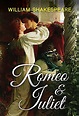 Romeo and Juliet (English Edition) eBook : Shakespeare, William ...
