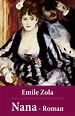 bol.com | Emile Zola: Nana - Roman (ebook), Emile Zola | 9788074841996 ...