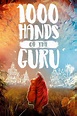 1000 Hands of the Guru Pictures - Rotten Tomatoes