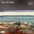 Dan Siegel Featuring Patrick O'Hearn & Alex Acuña - Another Time ...