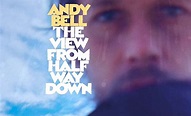 Album: Andy Bell - The View From Halfway Down