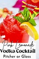 Best Pink Lemonade Vodka Cocktail Recipe (+ Mocktail)