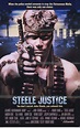Steele Justice - Steele Justice (1987) - Film - CineMagia.ro