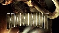 Mammut | Film 2006 | Moviepilot.de