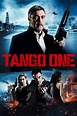 Tango One (2018) - FilmAffinity