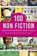 100 Must Read Non-Fiction Books for Kids